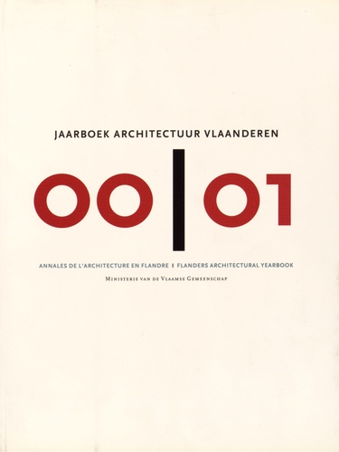 Kristiaan Borret et Maarten Delbeke - Annales de l'architecture en Flandre.