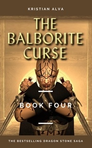  Kristian Alva - Balborite Curse - DRAGON STONE SAGA, #4.