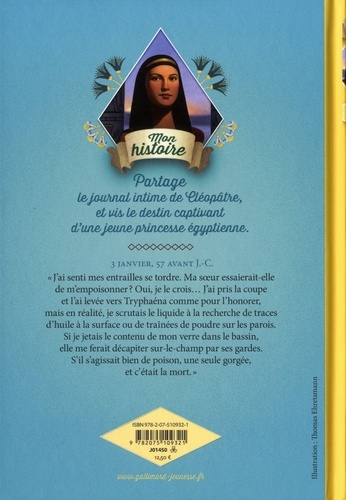 Cléopâtre, fille du Nil. Journal d'une princesse égyptienne, 57-55 avant J.-C.