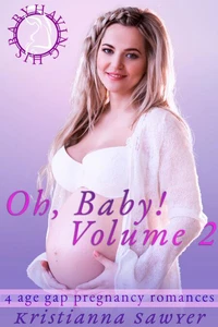 Oh, Baby! Volume 2