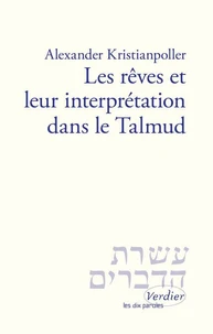Les rêves et leur interprétation dans le Talmud