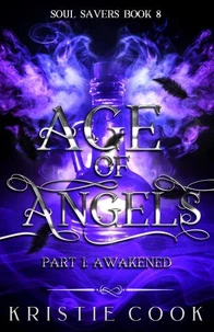 Age of Angels Part I: Awakened
