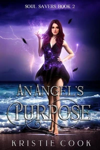 An Angel's Purpose