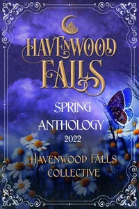 Havenwood Falls Spring Anthology 2022