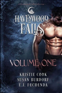 Havenwood Falls Volume One