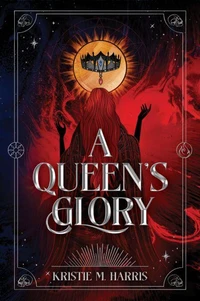 A Queen's Glory