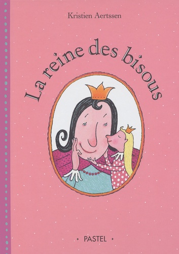 La Reine Des Bisous - Occasion