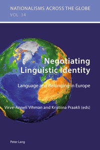 Kristiina Praakli et Virve-anneli Vihman - Negotiating Linguistic Identity - Language and Belonging in Europe.