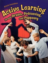 Kristin Fontichiaro - Active Learning Through Drama, Podcasting and Puppetry.
