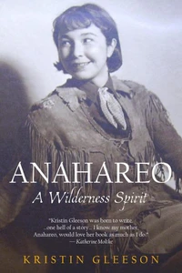 Anahareo:A Wilderness Spirit