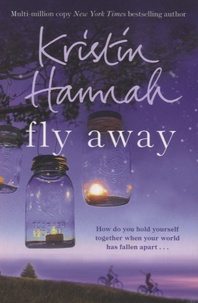 Kristin Hannah - Fly Away.
