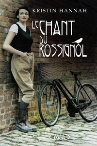 Ebooks gratuits téléchargement pdf gratuit Le chant du rossignol par Kristin Hannah (Litterature Francaise)