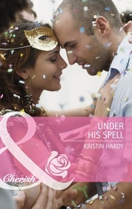 Kristin Hardy - Under His Spell.