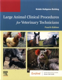 Kristin J. Holtgrew-Bohling - Large Animal Clinical Procedures for Veterinary Technicians.