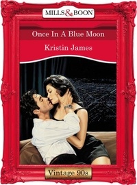 Kristin James - Once In A Blue Moon.