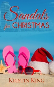 Ebooks gratuits à télécharger sur pc Sandals for Christmas 9798215559451 par Kristin King  (Litterature Francaise)