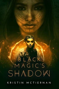 Black Magic's Shadow