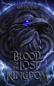  Kristin Ward - Blood of the Lost Kingdom - Daughter of Erabel, #2.