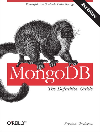 Kristina Chodorow - MongoDB - The Definitive Guide.