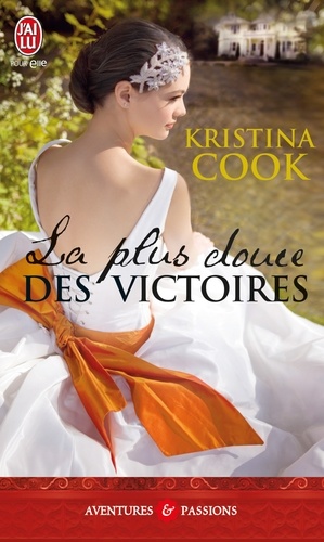 Kristina Cook - La plus douce des victoires.