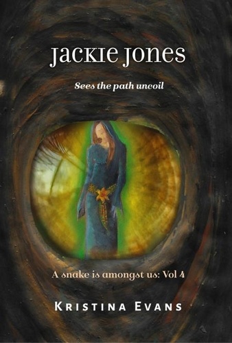  Kristina Evans - Jackie Jones Sees The Path Uncoil - A snake is amongst us, #4.