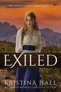 Kristina Hall - Exiled - The Rykfallinn Chronicles, #1.