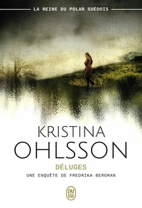 Kristina Ohlsson - Déluges.