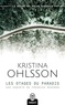 Kristina Ohlsson - Les otages du paradis.