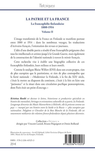 La patrie et la France. La francophilie finlandaise 1880-1914. Volume II