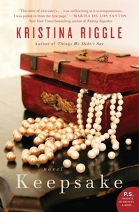 Kristina Riggle - Keepsake - A Novel.