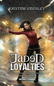 Jaded Loyalties