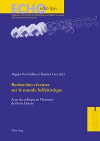 Kristine Gex - Recherches Recentes Sur Le Monde Hellenistique.