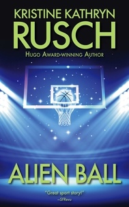  Kristine Kathryn Rusch - Alien Ball.