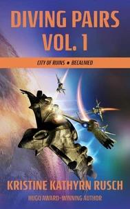 Diving Pairs Vol. 1: City of Ruins &amp; Becalmed