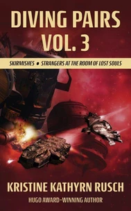 Diving Pairs Vol. 3: Skirmishes &amp; Strangers at the Room of Lost Souls
