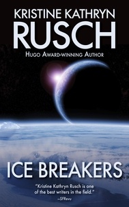  Kristine Kathryn Rusch - Ice Breakers.