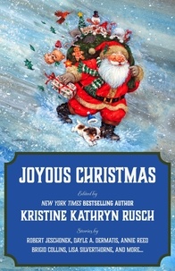  Kristine Kathryn Rusch et  Kari Kilgore - Joyous Christmas - Holiday Anthology Series, #2.