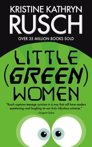  Kristine Kathryn Rusch - Little (Green) Women.