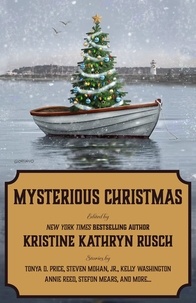  Kristine Kathryn Rusch et  Tonya D. Price - Mysterious Christmas - Holiday Anthology Series, #4.