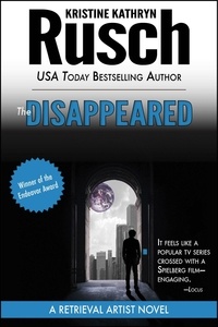  Kristine Kathryn Rusch - The Disappeared: A Retrieval Artist Novel - Retrieval Artist, #1.
