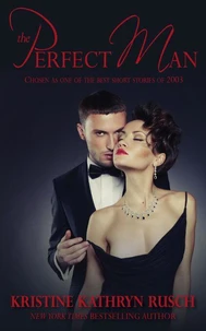 The Perfect Man: A Short Story