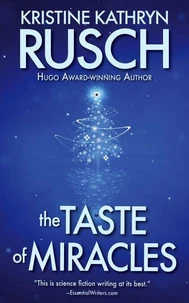 The Taste of Miracles