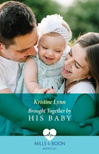 Brought Together By His Baby