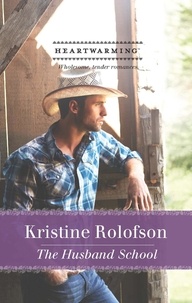 Kristine Rolofson - The Husband School.