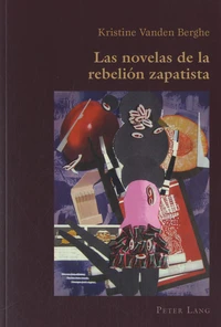 Las novelas de la rebelión zapatista