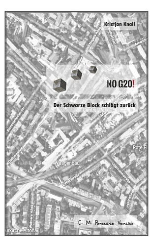 No G20!. Der schwarze Block schlägt zurück