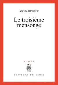 Le troisième mensonge