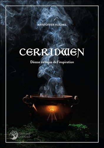Cerridwen. Déesse celtique de l'inspiration