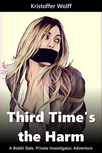 Third Time's the Harm