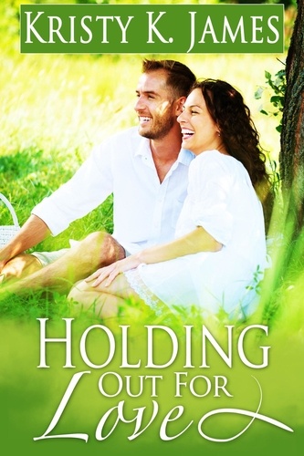  Kristy K. James - Holding out for Love - Coach's Boys Companion Story.